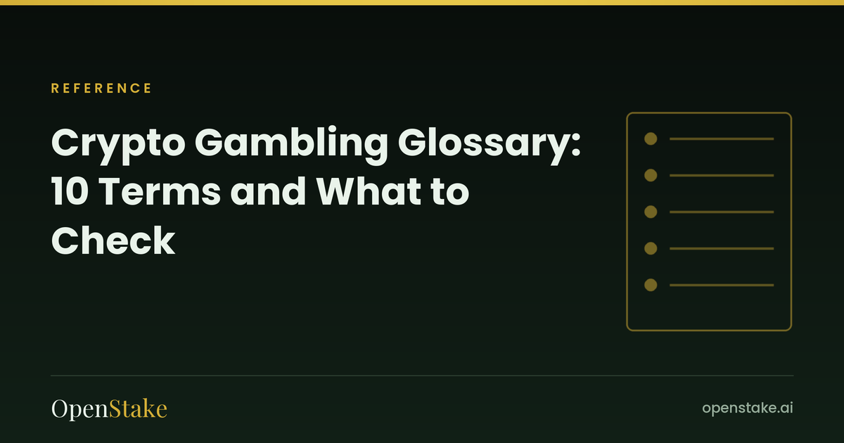 Crypto Gambling Glossary: 10 Terms and What to Check
