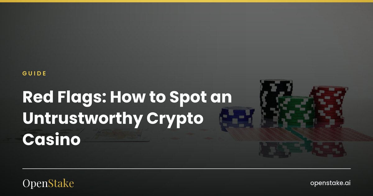 Red Flags: How to Spot an Untrustworthy Crypto Casino